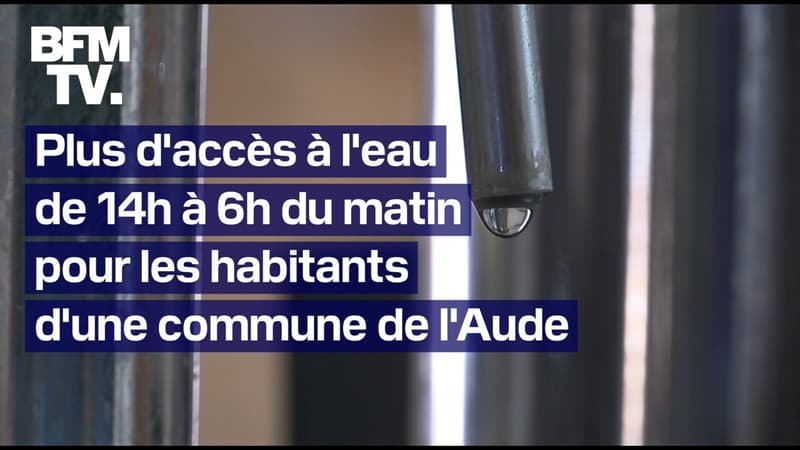 Une commune de l’Aude est privée d’eau 16 heures par jour à cause de la sécheresse